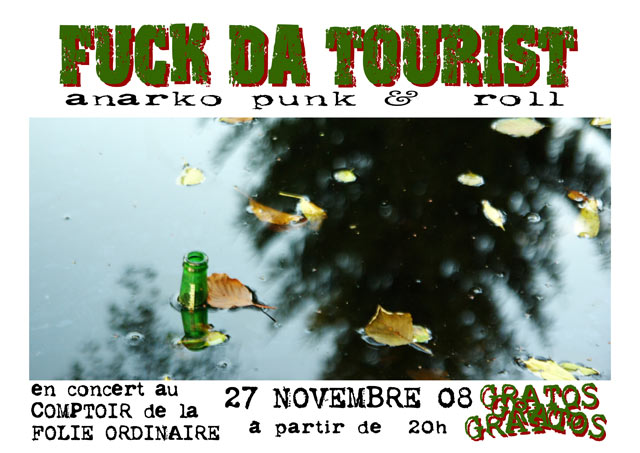 Affiche du concert de Fuck da tourist au comptoire de la folie ordinaire